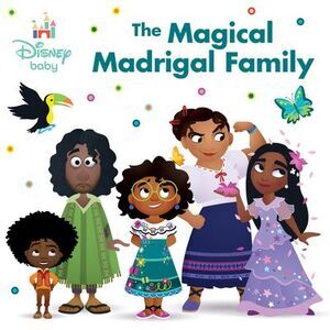 Disney Baby: The Magical Madrigal Family -- Nancy Parent